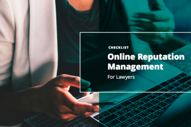 Online Reputation Management for Lawyers