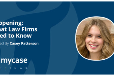 FREE Webinar: Reopening – What Law Firms Need To Know